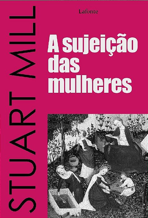 A Sujeição Das Mulheres