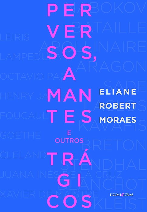 Perversos, Amantes E Outros Trágicos