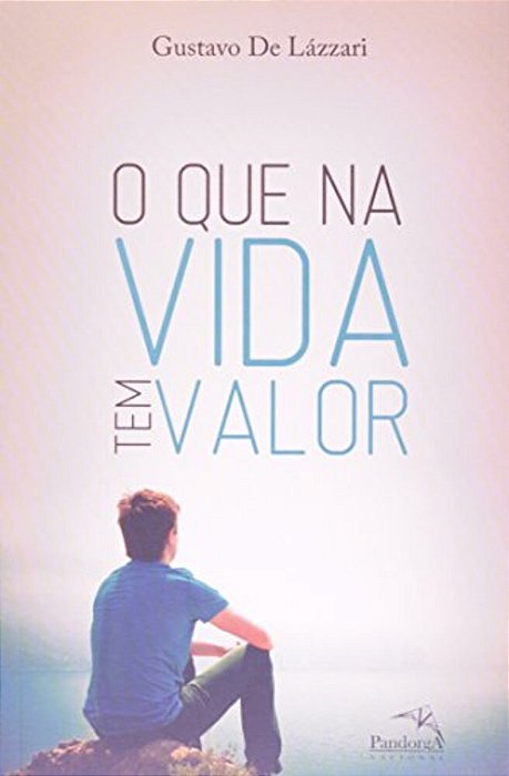 O Que Na Vida Tem Valor