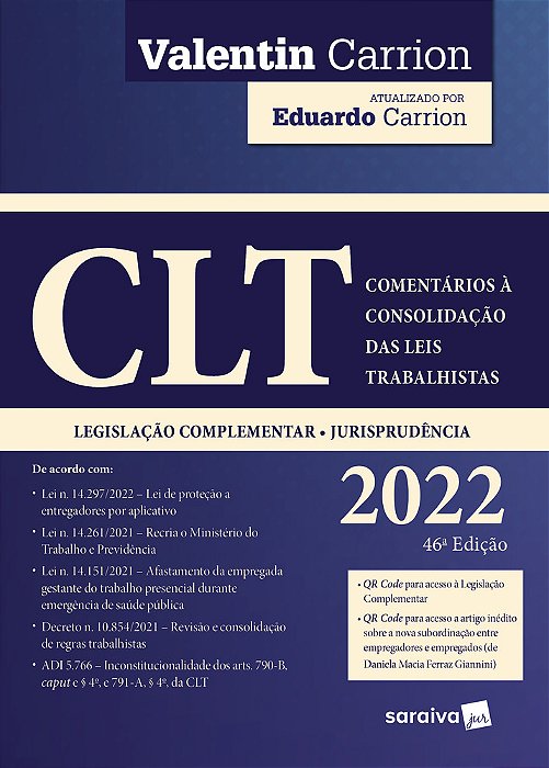 Clt - Comentários A Consolidação Das Leis Trabalhistas - 46ª Edição 2022