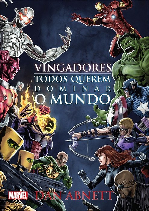 Vingadores - Todos Querem Dominar O Mundo