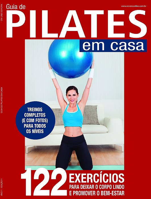 Guia Pilates Em Casa 122 Exercícios Para Deixar O Corpo Lindo E Promover O Bem-Estar