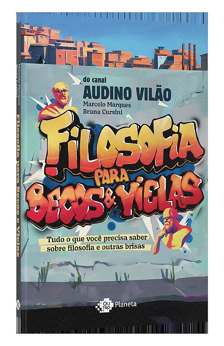 Filosofia Para Becos E Vielas Tudo O Que Você Precisa Saber Sobre Filosofia E Outras Brisas..-