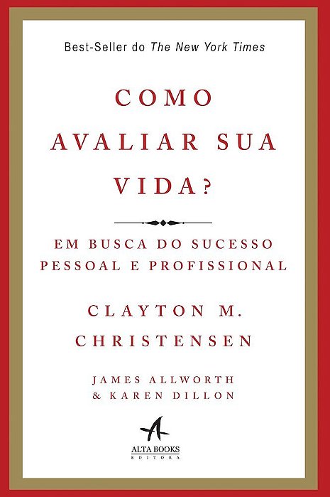 Como Avaliar Sua Vida? Em Busca Do Sucesso Pessoal E Profissional