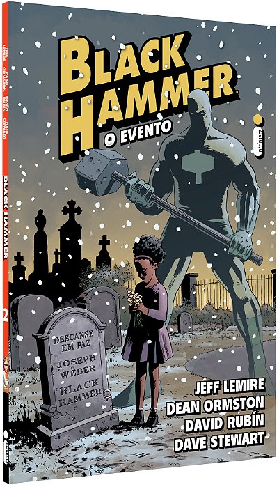 Black Hammer - Volume 2 O Evento