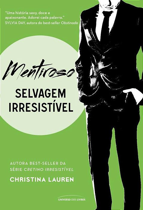 Mentiroso Selvagem Irresistível