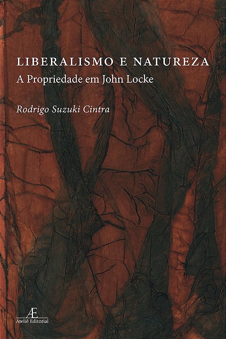 Liberalismo E Natureza A Propriedade Em John Locke