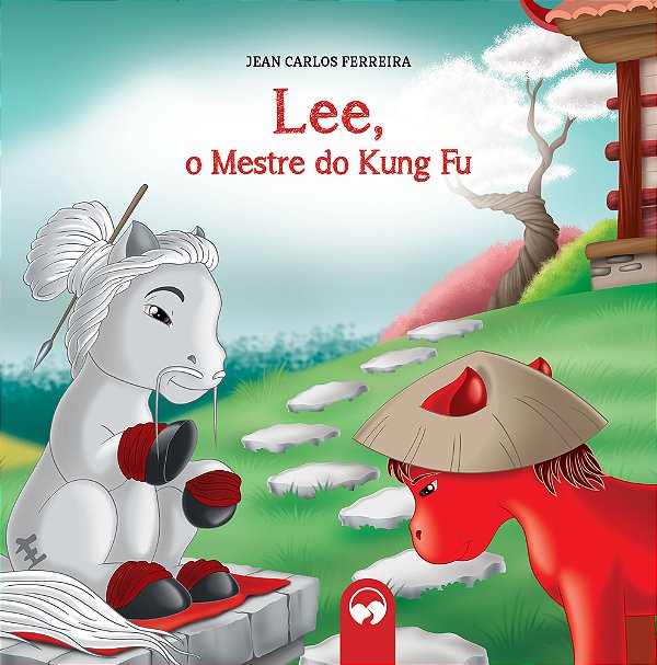 Lee, O Mestre Do Kung Fu Literatura Encantada