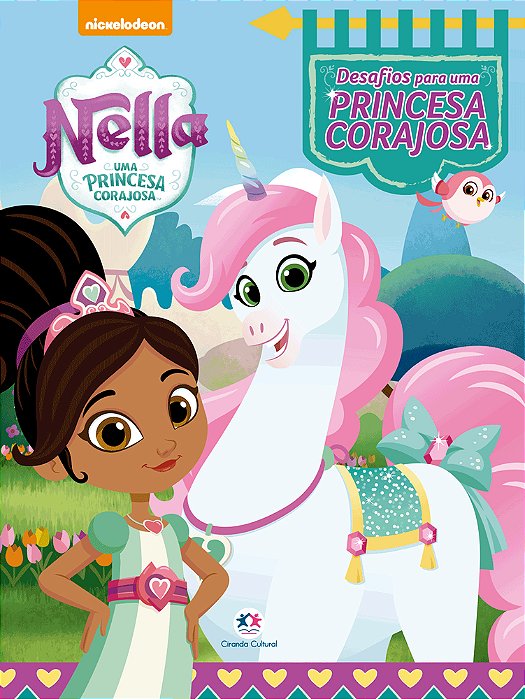 Nella - Desafios De Uma Princesa Corajosa