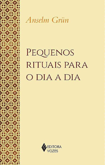 Pequenos Rituais Para O Dia A Dia