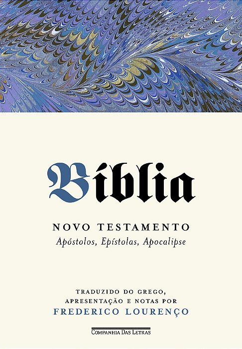 Bíblia - Volume II Novo Testamento - Apóstolos, Epístolas, Apocalipse