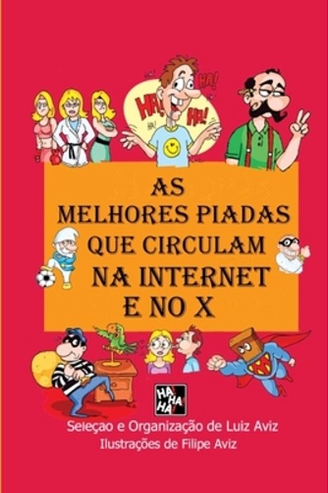 As Melhores Piadas Que Circulam Na Internet E No Twitter - Versão 3.0