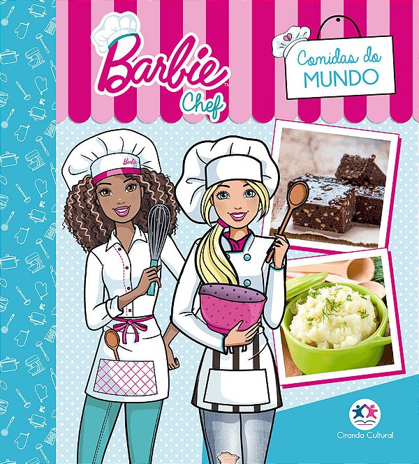 Barbie - Comidas Do Mundo