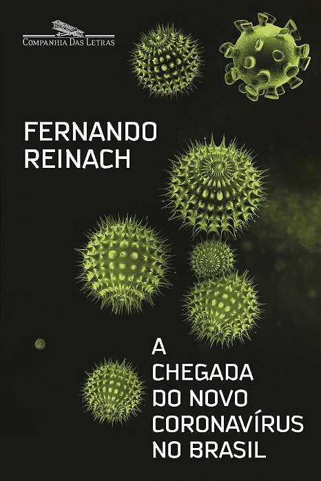 A Chegada Do Novo Coronavírus No Brasil A Chegada Do Novo Coronavírus No Brasil