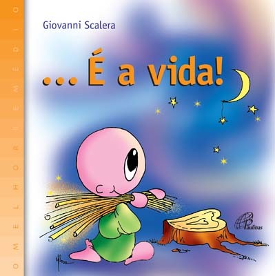 É A Vida!