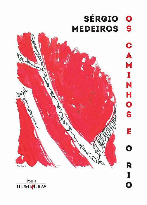 Os Caminhos E O Rio