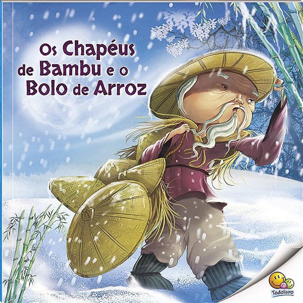 Histórias Do Mundo: Os Chapéus De Bambu E O Bolo De Arroz (Nível 3/Paradidáticos Todolivro)