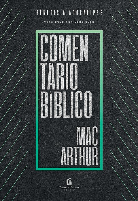 Comentário Bíblico Macarthur Gênesis A Apocalipse