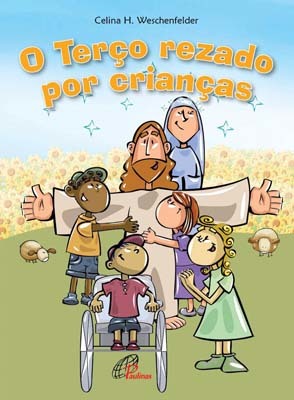 O Terço Rezado Por Crianças