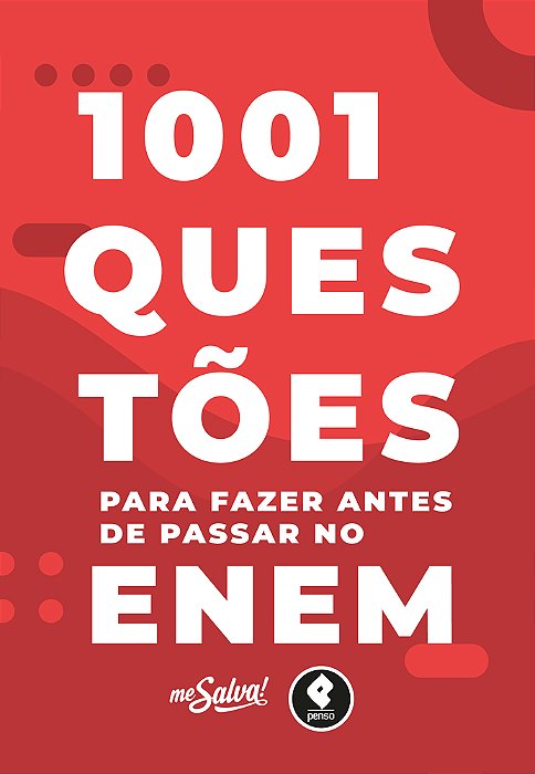 1001 Questões Para Fazer Antes De Passar No Enem