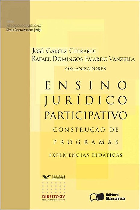 Ensino Juridico Participativo - 1ª Edição De 2012 Construção De Programas: Experiências Didáticas