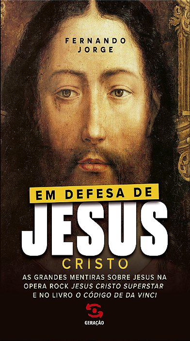 Em Defesa De Jesus Cristo