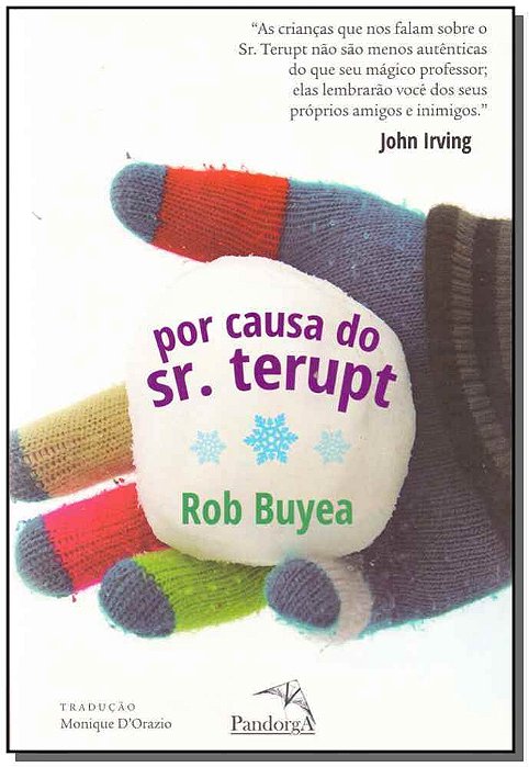 Por Causa Do Sr. Terupt