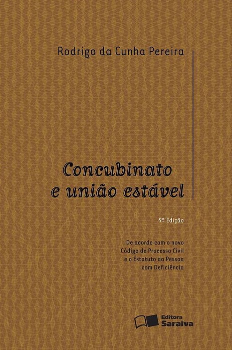 Concubinato E União Estável - 9ª Edição De 2012