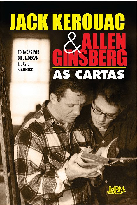 Jack Kerouac E Allen Ginsberg: As Cartas