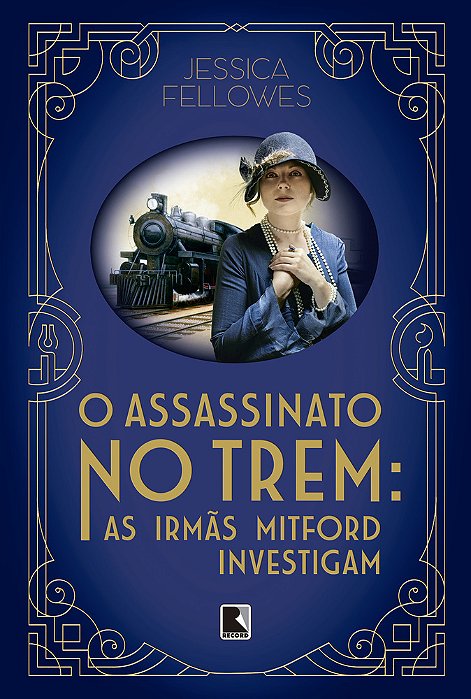 O Assassinato No Trem As Irmãs Mitford Investigam