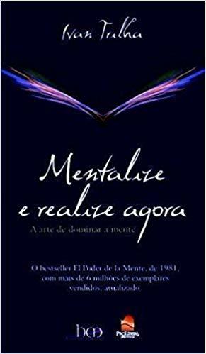 Mentalize E Realize Agora