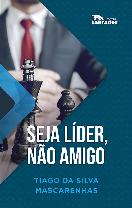 Seja Líder, Não Amigo