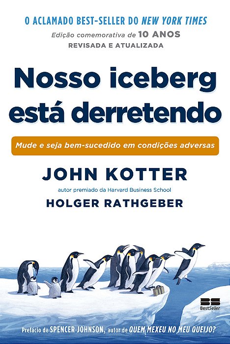Nosso Iceberg Está Derretendo (Edição Comemorativa)