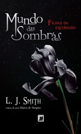 Mundo Das Sombras: Filhas Da Escuridão (Vol. 2)