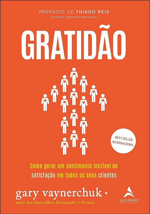 Gratidão Como Gerar Um Sentimento Incrível De Satisfação Em Todos Os Seus Clientes