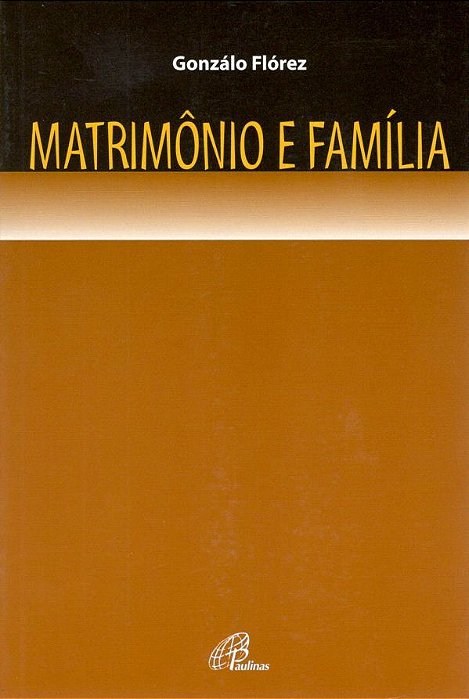 Matrimônio E Família