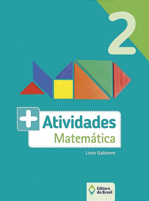 Mais Atividades - Matemática - 2º Ano - Ensino Fundamental I