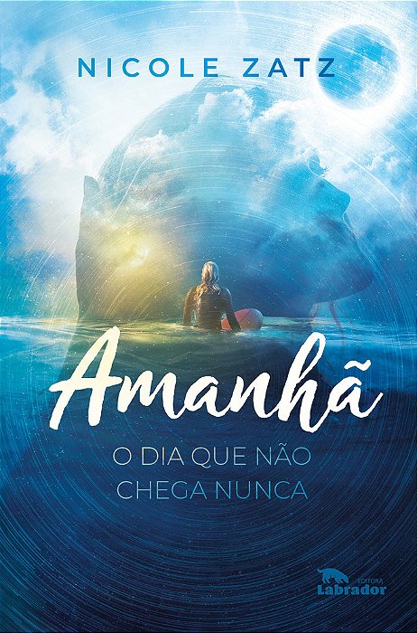 Amanhã O Dia Que Não Chega Nunca