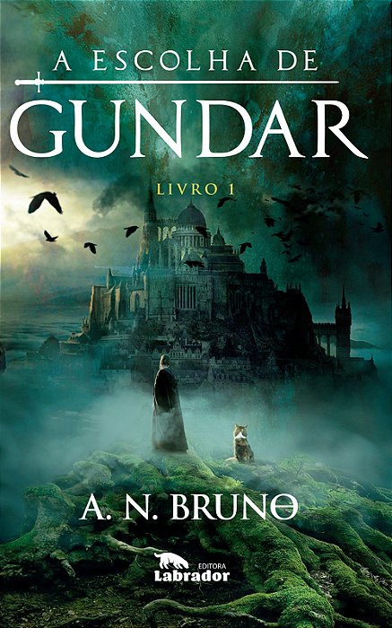 A Escolha De Gundar - Livro 1