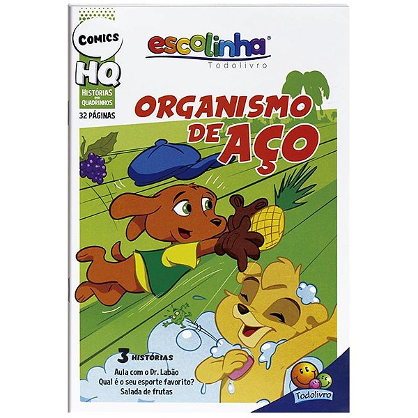 Histórias Em Quadrinhos: Organismo De Aço (Escolinha Todolivro)
