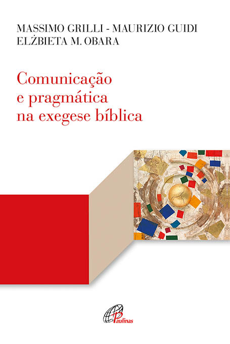 Comunicação E Pragmática Na Exegese Bíblica