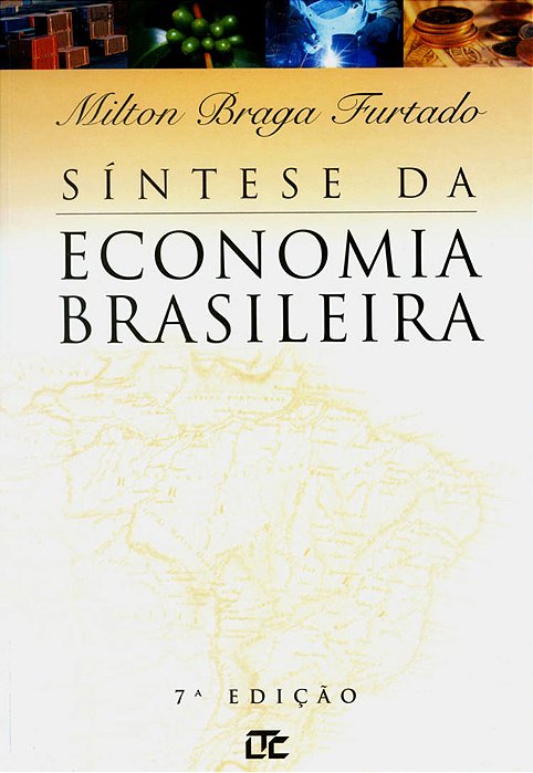 Síntese Da Economia Brasileira