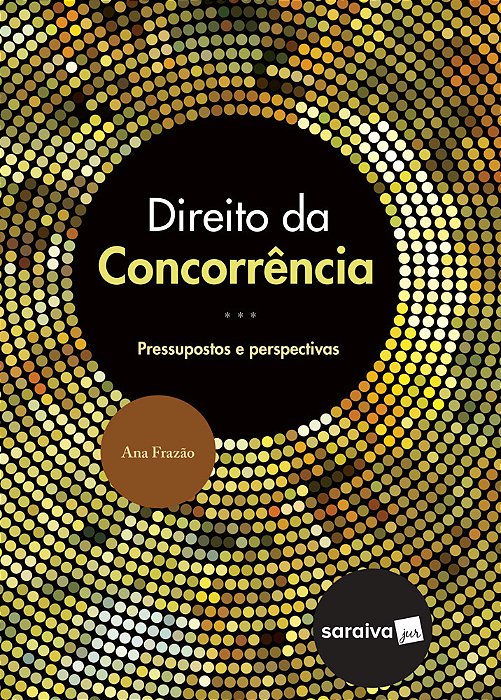 Direito Da Concorrência - 1ª Edição De 2017