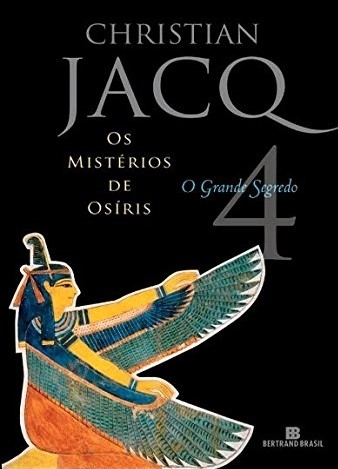O Grande Segredo (Vol. 4 Os Mistérios De Osíris)