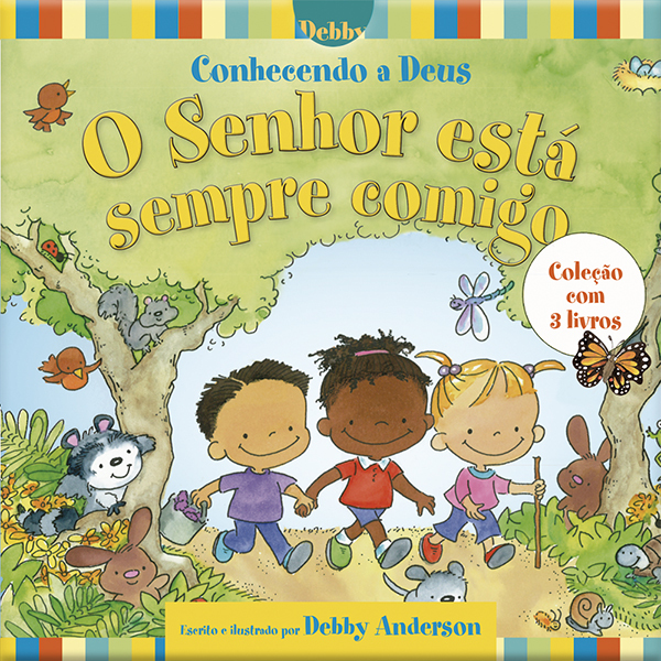 Box - Conhecendo A Deus O Senhor Está Sempre Comigo - 3 Livros O Senhor Está Comigo - 3 Livros Para Crianças De 3-7 Anos