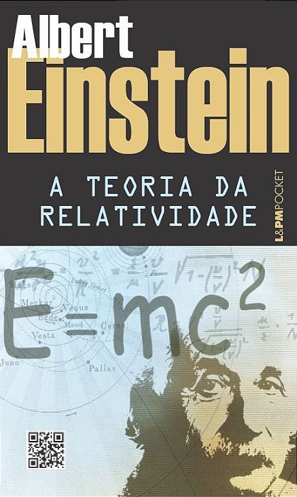 Teoria Da Relatividade: Sobre A Teoria Da Relatividade Especial E Geral..-