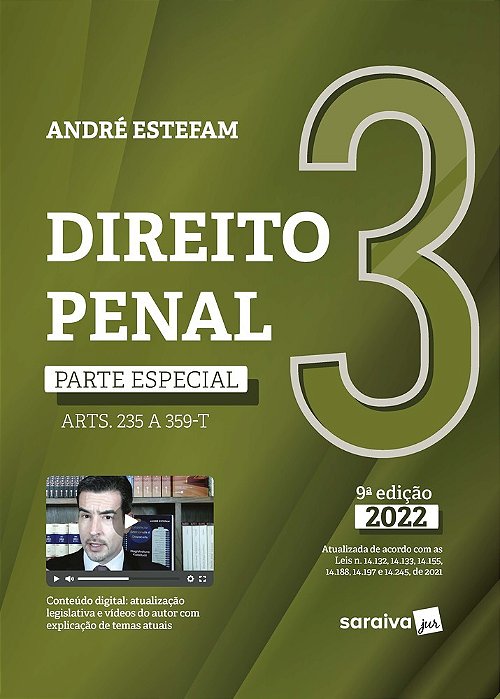 Direito Penal - Parte Especial (Arts. 235 A 359-H) - Vol. 3 - 9ª Edição 2022