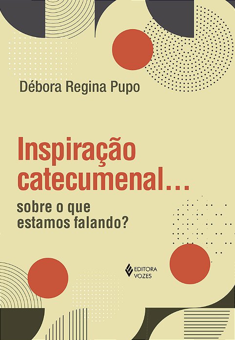 Inspiração Catecumenal... Sobre O Que Estamos Falando?