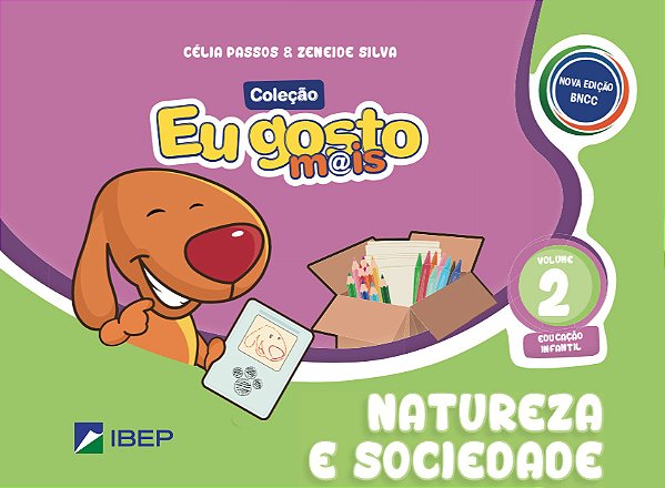 Eu Gosto Mais Natureza E Sociedade - Volume 2 Educação Infantil - Bncc