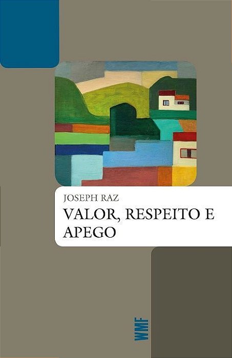 Valor, Respeito E Apego